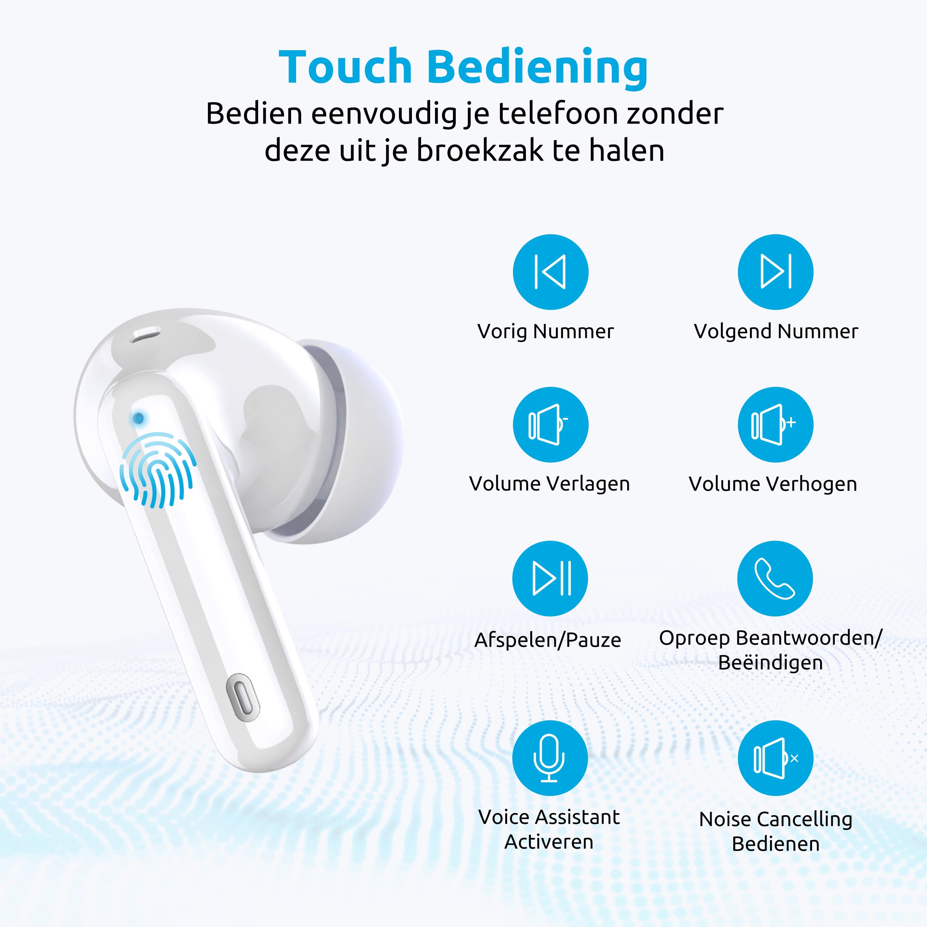 touch bediening oordopjes